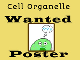 Cell Organelle Wanted Poster Project with Grading and Teac