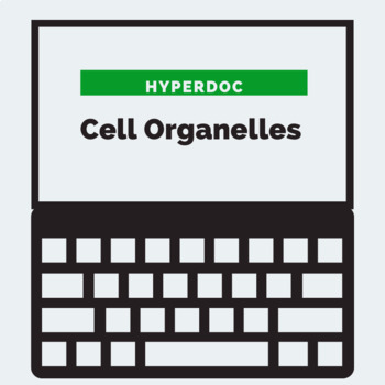 Preview of Cell Organelles Hyperdoc