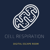 Cell Respiration Digital Breakout Escape Room