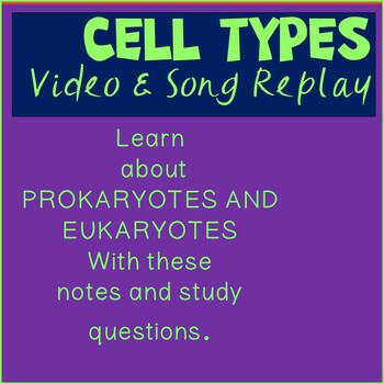 Preview of Cells-Prokaryotes & Eukaryotes Song-Video & Worksheet