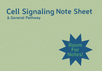 Preview of Cell Signaling STUDENT NOTE SHEET