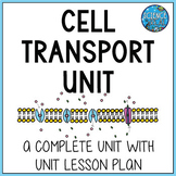 Cell Transport Unit - A Complete Unit for Secondary Science