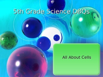 Preview of Cells; 5th Grade DBQs