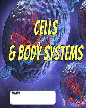 Preview of Cells, Human Body Systems, & Classification Booklet