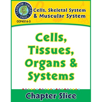 Preview of Cells, Skeletal & Muscular Systems: Cells, Tissues, Organs & Systems Gr. 5-8