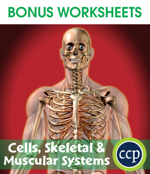 Preview of Cells, Skeletal & Muscular Systems Gr. 5-8 - BONUS WORKSHEETS