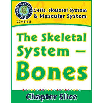 Preview of Cells, Skeletal & Muscular Systems: The Skeletal System - Bones Gr. 5-8