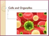 Cells and Organelles Notes PPT