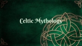 Celtic Mythology Unit