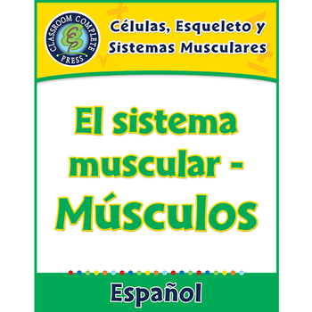 Preview of Células, Esqueleto y Sistemas Musculares: El sistema muscular - Músculos Gr. 5-8