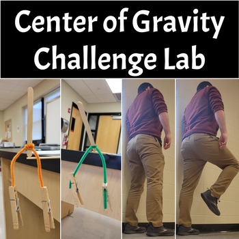 Preview of Center of Gravity Challenge Lab (Force, Mass, Gravity, & Data Collection)