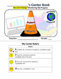 Centers Rubric & Self-Assessment Booklet for Students