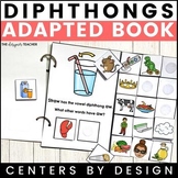 Centers by Design: Vowel Diphthongs Adapted Book Phonics Activity