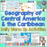 Central America & Caribbean Geography Warm Ups & Daily Que