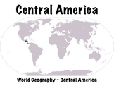 Central America Geography and History PowerPoint