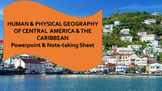 Central America & the Caribbean Human & Physical Geography