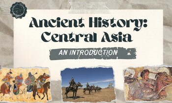 Preview of Central Asia Early History Notes