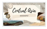 Guided Notes & Mapping Geography of Central Asia, The Cauc