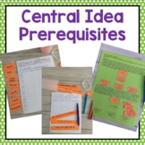 Central Idea Prerequisites