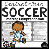 Central Idea Reading Comprehension Worksheet on Soccer Main Idea