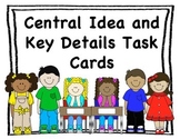 Central Idea and Key Detail Task Cards