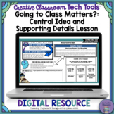 Central Idea and Supporting Details Digital Lesson: "Going