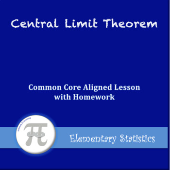Preview of Central Limit Theorem (Lesson with Homework)