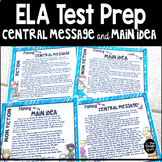 Central Message and Main Idea Test Prep