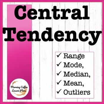 Preview of Central Tendency, Scaffolded notes and worksheets, Math 10