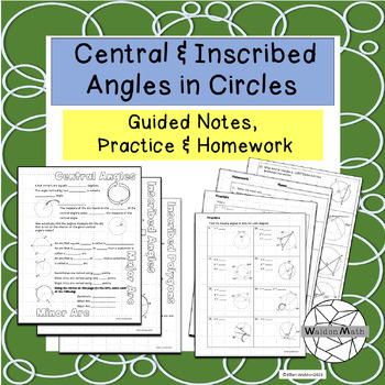 Preview of Central and Inscribed Angles in Circles: Guided Notes, Practice & Homework