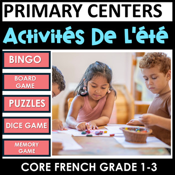 Preview of Summer Activities Games /  Centers  Core French grades 1-3