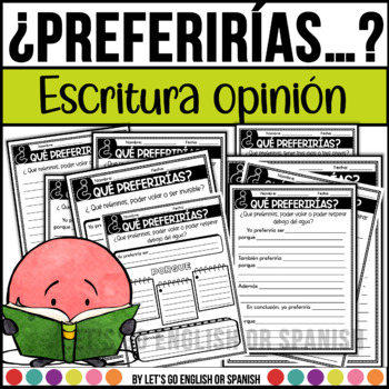 Preview of Centro de Escritura opinion Preferirías  Spanish Writing Prompts Would Rather