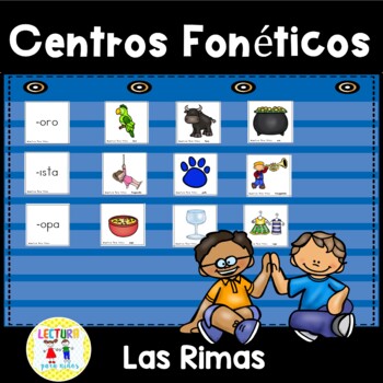 Preview of Centros fonéticos - Las Rimas:  Spanish Rhyming Phonics Center