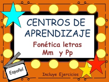Preview of Centros de Aprendizaje Fonética letras Mm, Pp.    Literacy Centers Spanish
