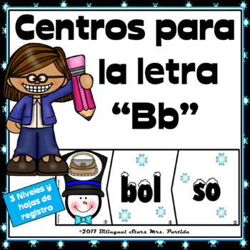 Preview of Centros para la Letra Bb Contar sílabas, Formar palabras  Snowman Winter Centers