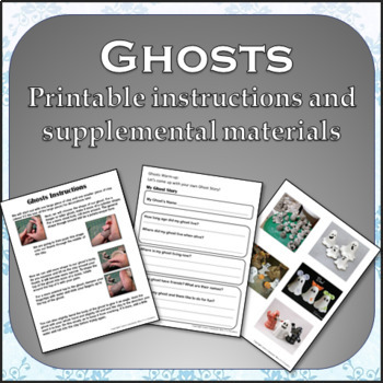 Preview of Ghosts: Printable Instructions for clay modeling