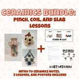 Ceramics Bundle: Pinch Pot, Coil, and Slab Lessons/ 3 Proj