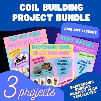 Preview of Ceramics - Coil Building Project Bundle - 3 Projects