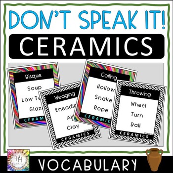 Preview of Ceramics DON'T SPEAK IT! Vocabulary Review Game | Table Match Activity