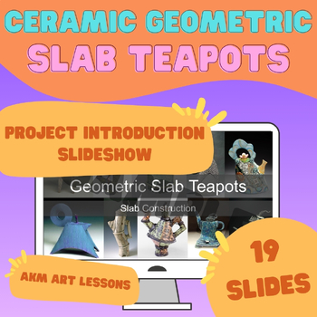 Preview of Ceramics - Geometric Slab Teapots - Introduction Slideshow