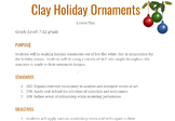 Ceramics: Holiday Ornaments Clay Project - Lesson Plan Packet