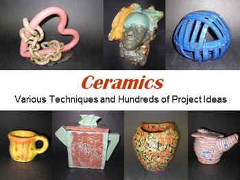 Preview of Ceramics:  Various Techniques and Hundreds of Project Ideas