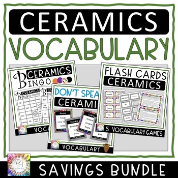Preview of Ceramics Vocabulary Flash Cards, BINGO Game and DON'T SPEAK IT! Savings Bundle