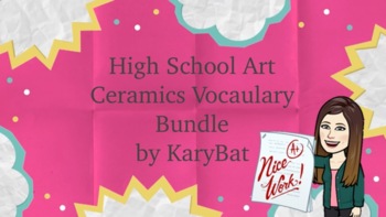 Preview of Ceramics Vocabulary High School Bundle