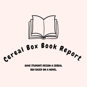 Cereal Box Book Report By Ms D S Learning Hut Teachers Pay Teachers