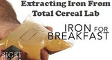 Cereal Science Experiment: Extracting Iron from Total Cereal