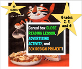 Cereal box CLOSE READING, ADVERTISING LESSON, and BOX DESI