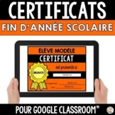 Certificats de fin d'année - Google Classroom™ - French Aw