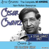 Cesar Chavez:  A Non-Fiction Cesar Chavez Unit