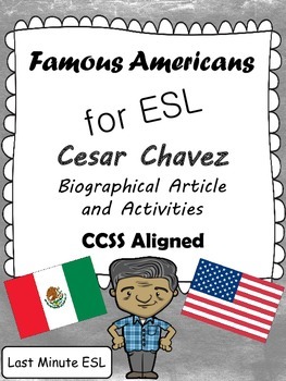 Preview of Cesar Chavez Biographical Article and Activities for ESL (CCSS Aligned)